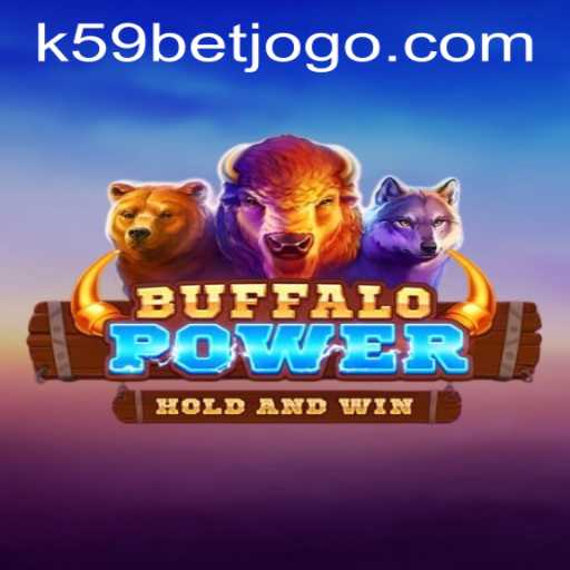 Discovering Buffalo Power: A Guide to Gameplay and Features Related to k59bet PH Login