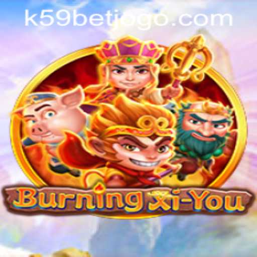 Discover the Enchanting World of BurningXiYou: A Thrilling Gaming Experience