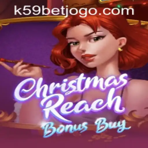 Unlock Festive Fun with ChristmasReachBonusBuy and Seamless k59bet PH Login